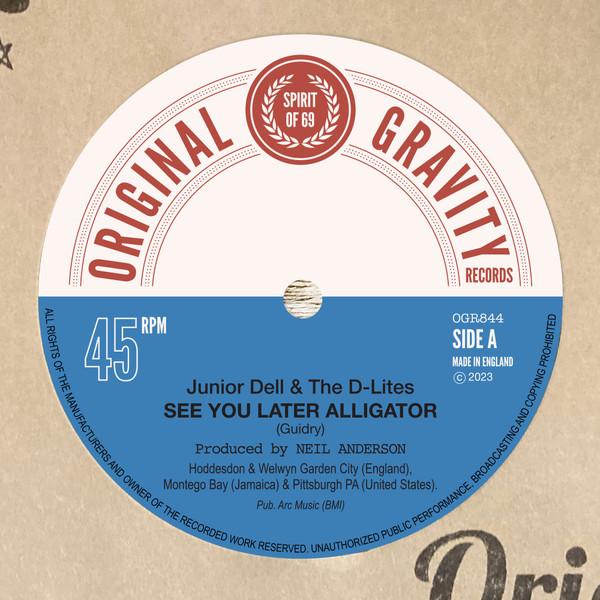 Junior Dell & The D-Lites - See You Later Alligator / In A While Crocodile