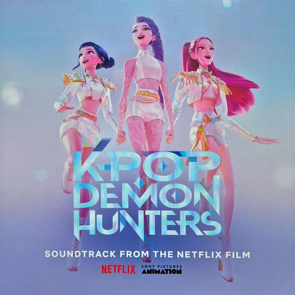  - K-Pop Demon Hunters (Soundtrack From The Netflix Film)