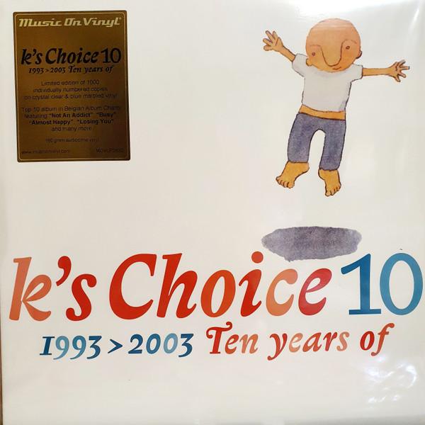 K's Choice - 10 (1993 > 2003, Ten Years Of)