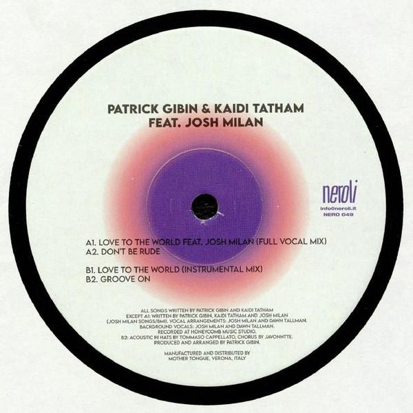 Kaidi Tatham, Josh Milan, Patrick Gibin - Love To The World