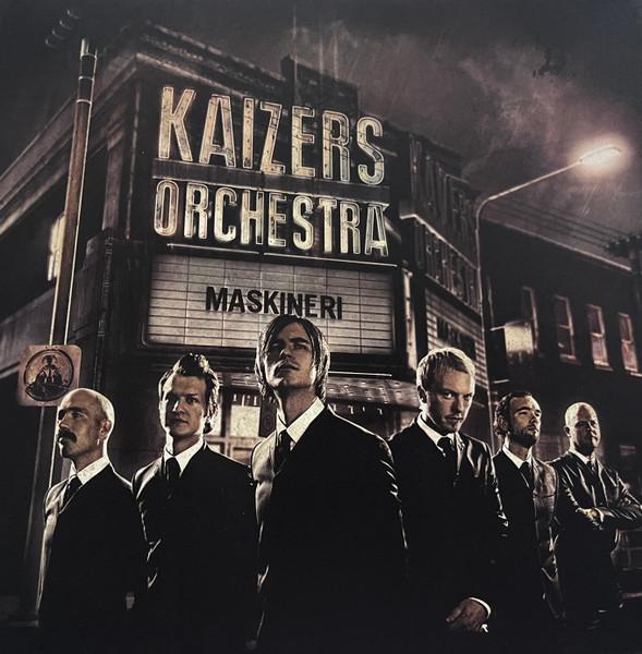 Kaizers Orchestra - Maskineri