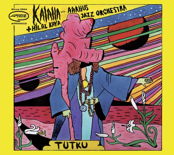 Kalaha, Hilal Kaya, Aarhus Jazz Orchestra - Tutku