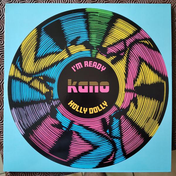 Kano - I'm Ready / Holly Dolly