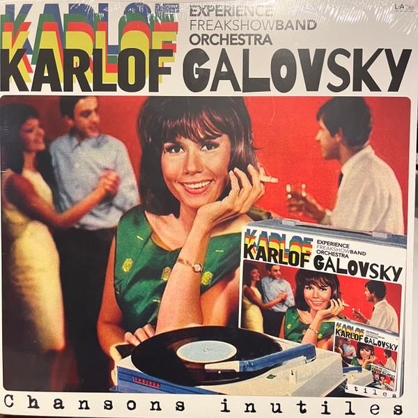 Karlof Galovsky - Chansons Inuiles