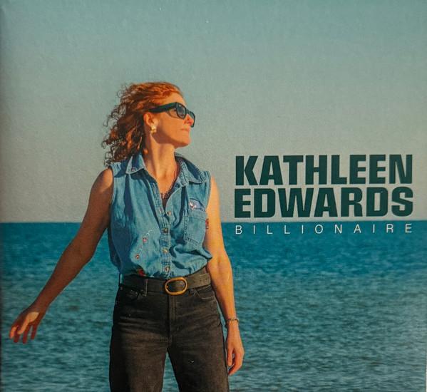 Kathleen Edwards - Billionaire