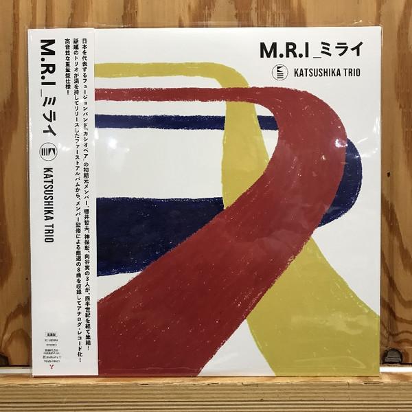 Katsushika Trio - M.R.I_ミライ