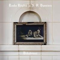 Kauko Röyhkä, Sami Hynninen - Dekadenssi