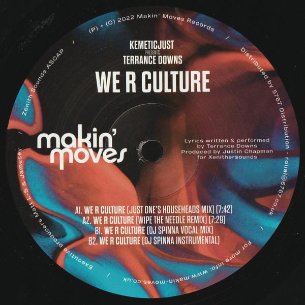 Kemetic Just, Terrance Downs - We R Culture