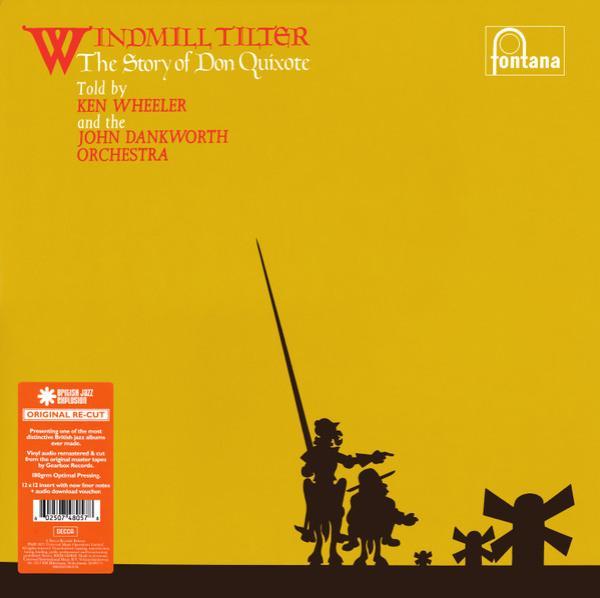 Kenny Wheeler, The John Dankworth Orchestra - Windmill Tilter (The Story Of Don Quixote)