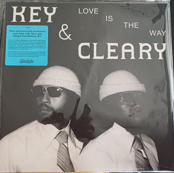 Key And Cleary - Love Is The Way