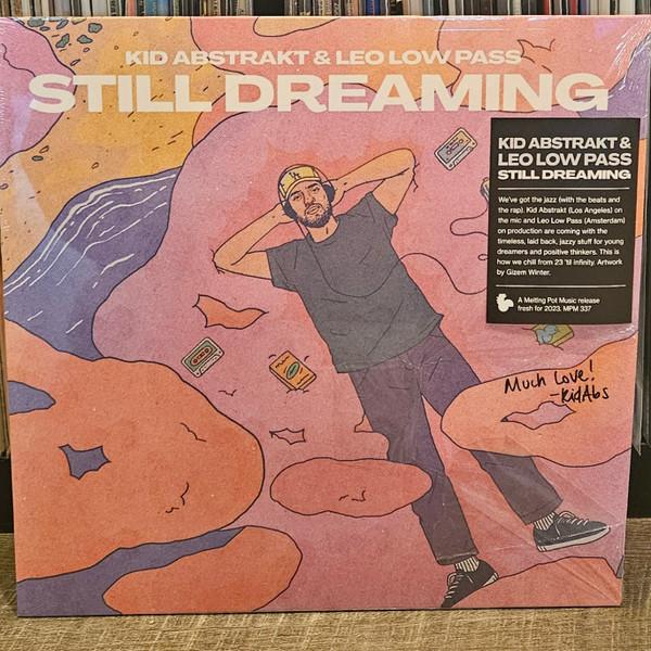 Kid Abstrakt, Leo Low Pass - Still Dreaming