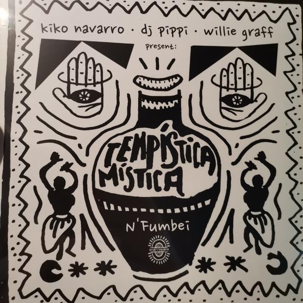 Kiko Navarro, DJ Pippi, Willie Graff - Tempistica Mistica