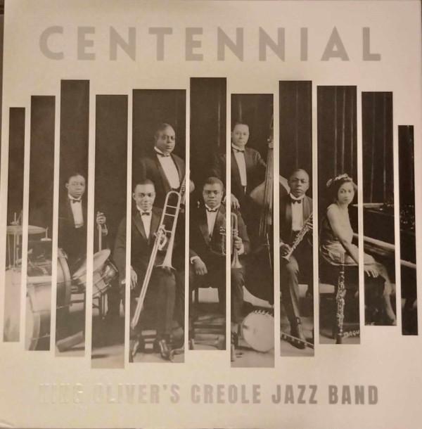 King Oliver's Creole Jazz Band - Centennial