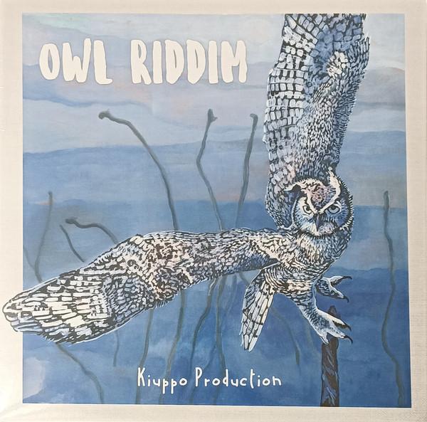 Kiuppo Production, Athomos, Galas, Black Omolo, Michael Exodus - Owl Riddim
