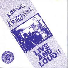 Klasse Kriminale - Live And Loud!!!