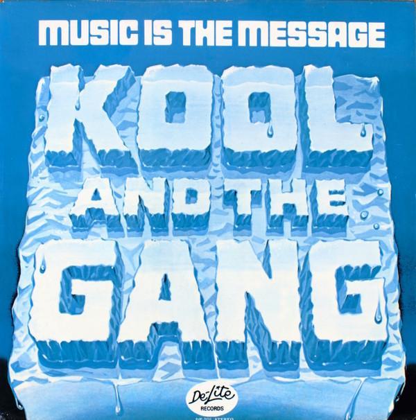 Kool & The Gang - Music Is The Message