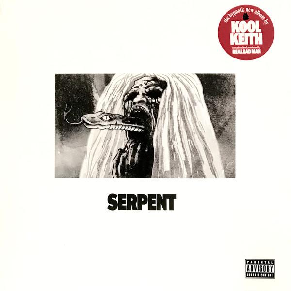Kool Keith, Real Bad Man - Serpent