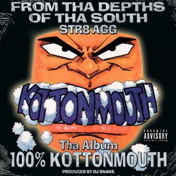 Kottonmouth - 100% Kottonmouth