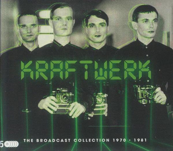Kraftwerk - The Broadcast Collection 1970 - 1981