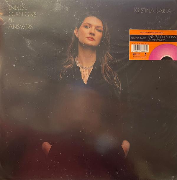 Kristina Barta - Endless Questions And Answers