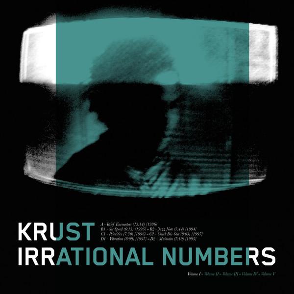 Krust - Irrational Numbers (Volume I)