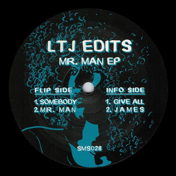 LTJ Edits - Mr. Man EP