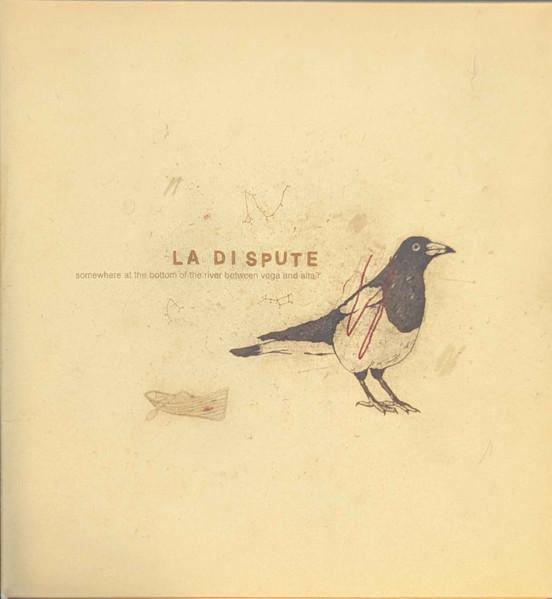 La Dispute - Somewhere at the Bottom of the River Between Vega and Altair