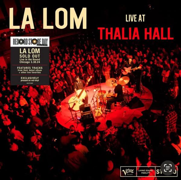 La Lom - Live at Thalia Hall