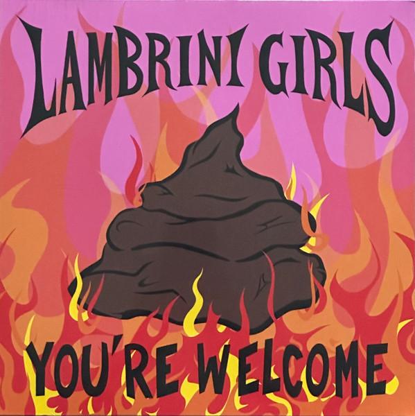 Lambrini Girls - You're Welcome