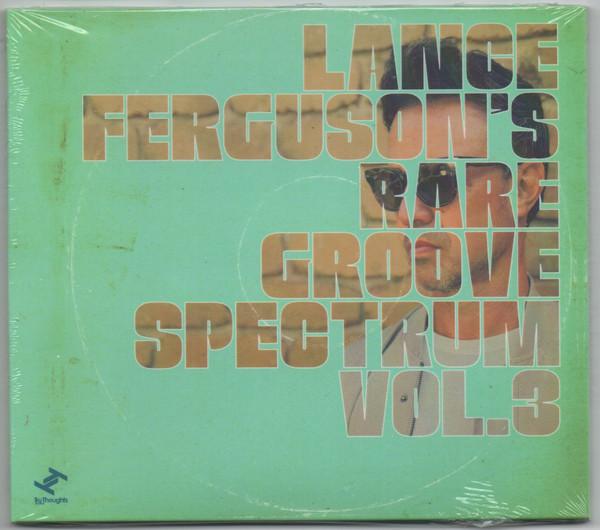 Lance Ferguson - Lance Ferguson's Rare Groove Spectrum Vol. 3