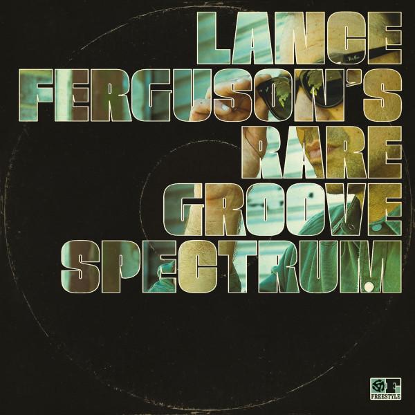 Lance Ferguson - Lance Ferguson's Rare Groove Spectrum