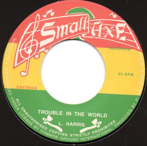 Larry Harris - Trouble In The World