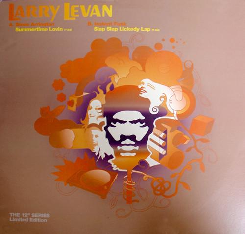 Larry Levan - Summertime Lovin /	Slap Slap Lickedy Lap