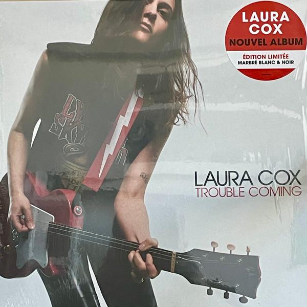 Laura Cox - Trouble Coming