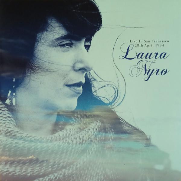 Laura Nyro - Live In San Francisco 28th April 1994