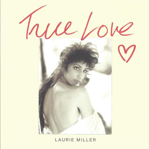 Laurie Miller - True Love