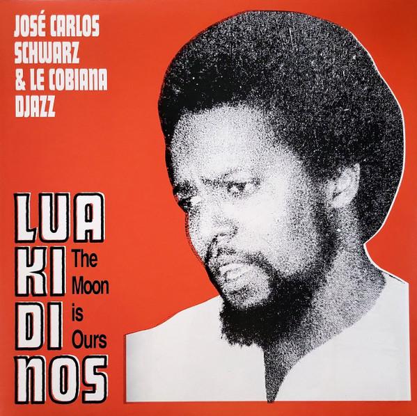 Le Cobiana Jazz, José Carlos Schwarz - Lua Ki Di Nos