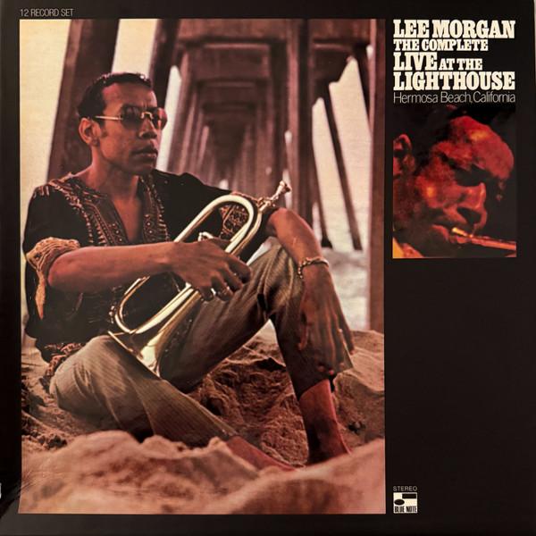 Lee Morgan - The Complete Live At The Lighthouse (Hermosa Beach, California)
