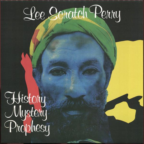 Lee Perry - History Mystery Prophesy