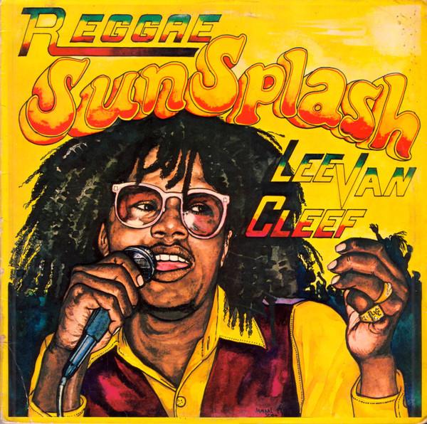Lee Van Cleef (2) - Reggae SunSplash