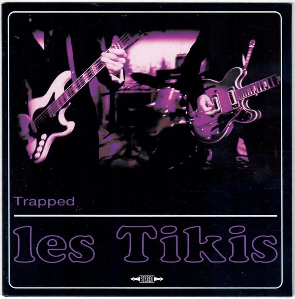 Les Tikis - Trapped