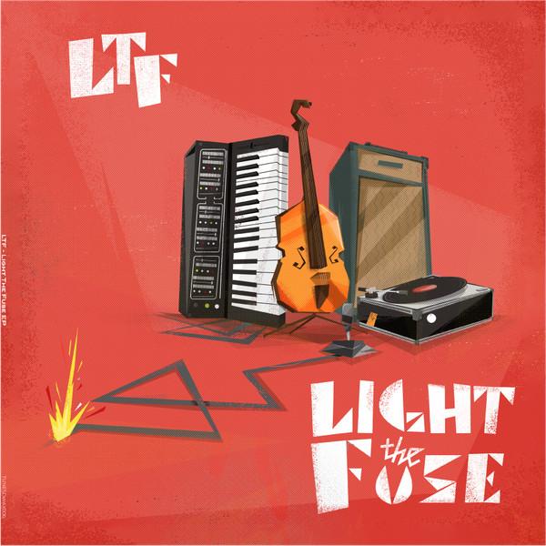 Light The Fuse - Light The Fuse
