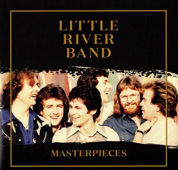 Little River Band - Masterpieces