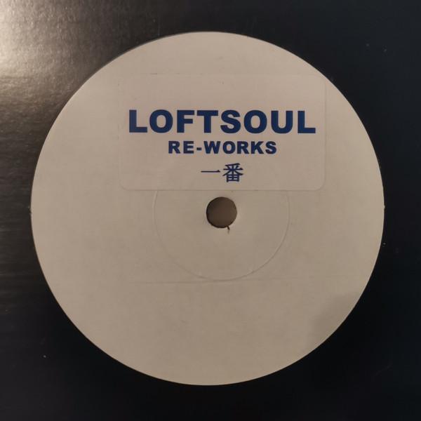  - Loftsoul Re-Works 1
