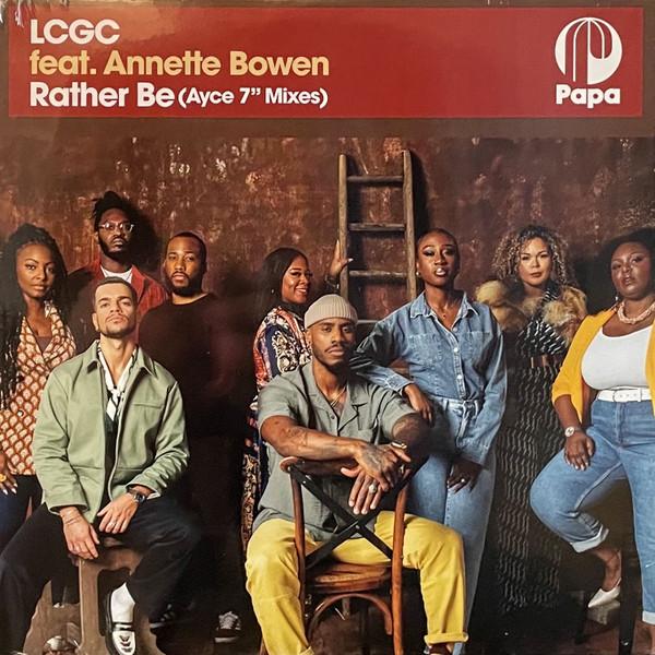 London Community Gospel Choir, Annette Bowen - Rather Be (Ayce 7