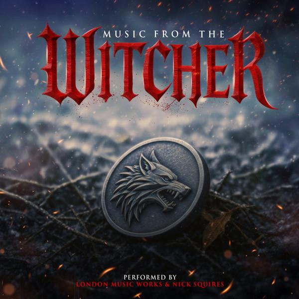 London Music Works, Nick Squires (2) - Music From The Witcher