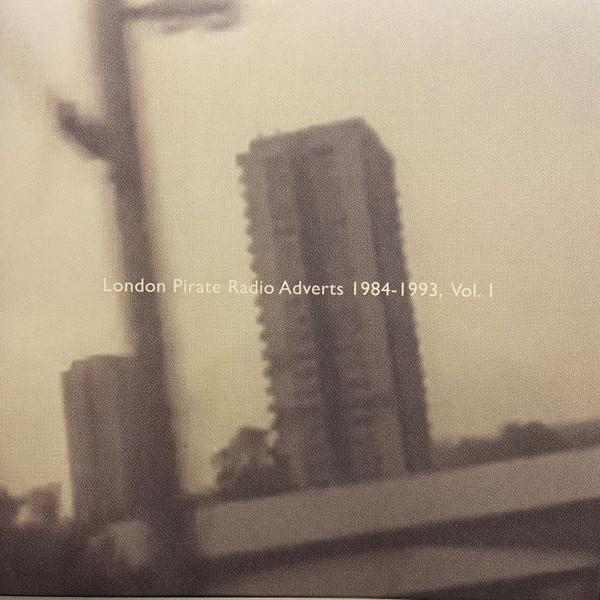  - London Pirate Radio Adverts 1984-1993, Vol. 1