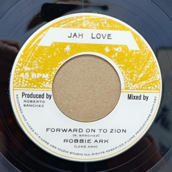 Lone Ark, Lone Ark Riddim Force - Forward On To Zion / Forward The Ark Dub