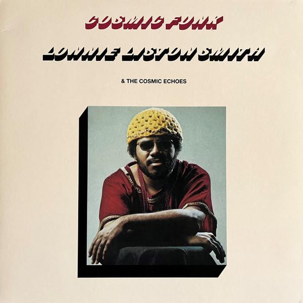 Lonnie Liston Smith And The Cosmic Echoes - Cosmic Funk