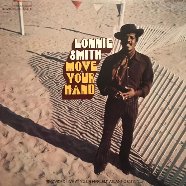 Lonnie Smith - Move Your Hand